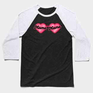 Mama Valentine Heart Sunglasses Pink Baseball T-Shirt